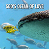 God's Ocean of Love - Positive Thinking Doctor - David J. Abbott M.D.
