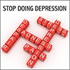 Stop Doing Depression - Positive Thinking Doctor - David J. Abbott M.D.